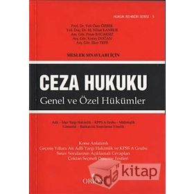 Meslek Sınavları İçin Ceza Hukuku - Veli Özer Özbek İlker Tepe Koray Doğan Mehmet Nihat Kanbur Pınar Bacaksız