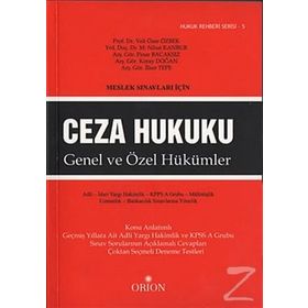 Meslek Sınavları İçin Ceza Hukuku - Veli Özer Özbek İlker Tepe Koray Doğan Mehmet Nihat Kanbur Pınar Bacaksız