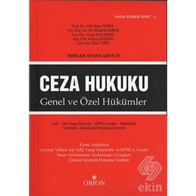 Meslek Sınavları İçin Ceza Hukuku - Veli Özer Özbek İlker Tepe Koray Doğan Mehmet Nihat Kanbur Pınar Bacaksız