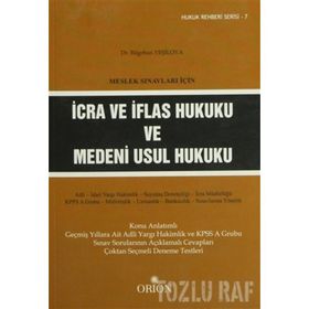 MESLEK SINAVLARI İÇIN İCRA VE İFLAS HUKUKU VE MEDENI USUL HUKUKU - BILGEHAN YEŞILOVA