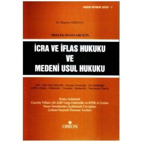 MESLEK SINAVLARI İÇIN İCRA VE İFLAS HUKUKU VE MEDENI USUL HUKUKU - BILGEHAN YEŞILOVA