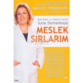 Meslek Sırlarım - Suna Dumankaya