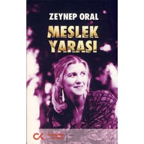 MESLEK YARASI - ZEYNEP ORAL