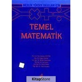 Meslek Yüksek Okulları İçin Temel Matematik - Doğan Dönmez Yusuf Karakuş Güzin Yüksel Ela Aydın Ahmet Temizyürek