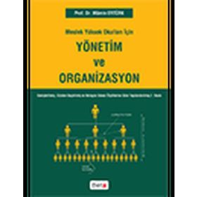 Meslek Yüksek Okulları İçin Yönetim Ve Organizasyon - Mümin Ertürk