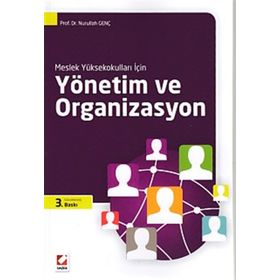 Meslek Yüksek Okulları İçin Yönetim Ve Organizasyon - Mümin Ertürk