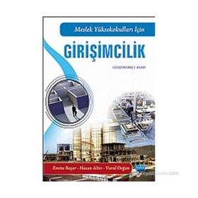 Meslek Yüksekokulları İçin Girişimcilik - Emine Başar Sibel Doğan Hasan Altın