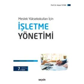 MESLEK YÜKSEKOKULLARI İÇİN İŞLETME YÖNETİMİ - HASAN TUTAR