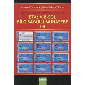 MESLEK YÜKSEKOKULLARI İÇİN METEPE GÖRE HAZIRLANMIŞ ETA: V.8-SQL: BİLGİSAYARLI MUHASEBE I-II - HASAN ALI YILDIRIM; ÇİĞDEM ÖZKAYA YILDIRIM