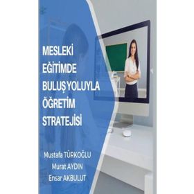 Mesleki Eğitimde Buluş Yoluyla Öğretim Stratejisi - Kolektif