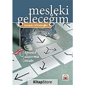 MESLEKI GELECEĞİM KİŞİYE ÖZEL ÖĞRENCİ ALIŞTIRMA KİTABI - ŞERMİN KÜLAHOĞLU