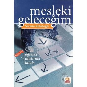 MESLEKI GELECEĞİM KİŞİYE ÖZEL ÖĞRENCİ ALIŞTIRMA KİTABI - ŞERMİN KÜLAHOĞLU