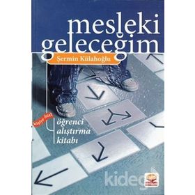 MESLEKI GELECEĞİM KİŞİYE ÖZEL ÖĞRENCİ ALIŞTIRMA KİTABI - ŞERMİN KÜLAHOĞLU