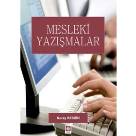 Mesleki Yazışmalar - Nuray Keskin