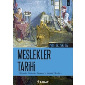 Meslekler Tarihi - Zeki Tez