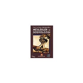 Meslekler ve Sosyoloji - Zafer Cirhinlioğlu