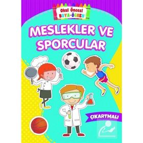 Meslekler ve Sporcular - Okul Öncesi Boya - Öğren - Kolektif