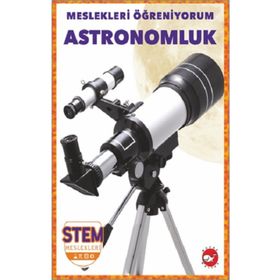 Meslekleri Öğreniyorum: Astronomluk Beyaz Balina Yayınları