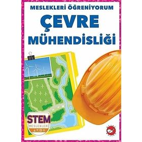 Meslekleri Öğreniyorum: Çevre Mühendisliği Beyaz Balina Yayınları