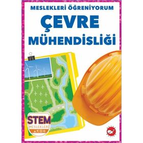 Meslekleri Öğreniyorum: Çevre Mühendisliği Beyaz Balina Yayınları