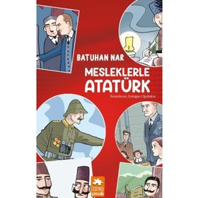 Mesleklerle Atatürk - Batuhan Nar