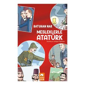 Mesleklerle Atatürk - Batuhan Nar