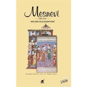 MESNEVI (CILT 4 - 5 - 6) - MEVLÂNÂ CELÂLEDDÎN-I RÛMÎ