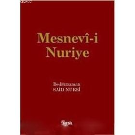 MESNEVI- I NURIYE - BEDIÜZZAMAN SAID NURSI
