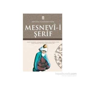 MESNEVI-I ŞERIF - MEVLÂNÂ CELÂLEDDÎN-I RÛMÎ