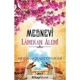 Mesnevi Lamekan Alemi - Mevlana Celaleddin-i Rumi