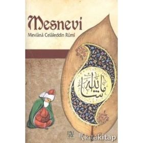 Mesnevi - Mevlana Celaleddin Rumi