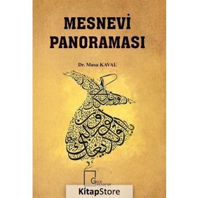 Mesnevi Panoraması - Yrd. Doç. Musa Kaval
