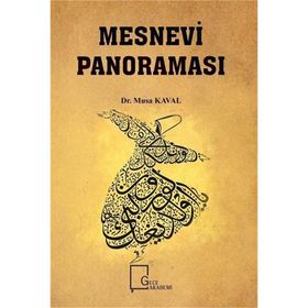 Mesnevi Panoraması - Yrd. Doç. Musa Kaval