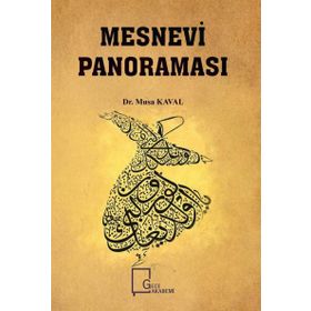 Mesnevi Panoraması - Yrd. Doç. Musa Kaval