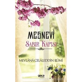 Mesnevi Sabır Kapısı - Mevlana Celaleddin-i Rumi