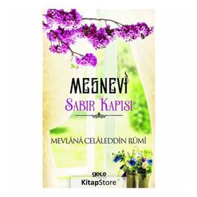 Mesnevi Sabır Kapısı - Mevlana Celaleddin-i Rumi