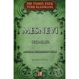 MESNEVI SEÇMELER - MEVLÂNÂ CELÂLEDDÎN-I RÛMÎ (ISBN:9789752105324)