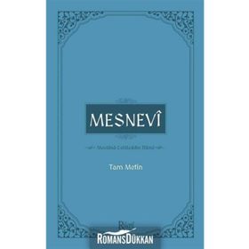 MESNEVI TAM METIN - MEVLÂNÂ CELALEDDIN RUMI