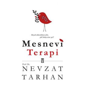 MESNEVI TERAPI - NEVZAT TARHAN