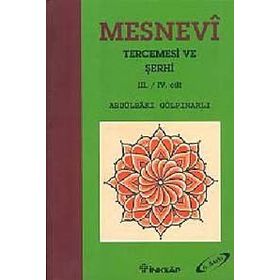 MESNEVI TERCEMESI 3-4 VE ŞERHİ - ABDULBAKI GÖLPINARLI