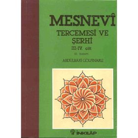 MESNEVI TERCEMESI 3-4 VE ŞERHİ - ABDULBAKI GÖLPINARLI
