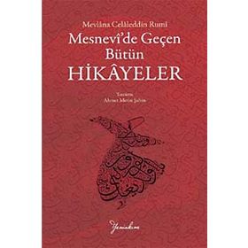 MESNEVI´DE GEÇEN BÜTÜN HIKAYELER - MEHMET ZEREN