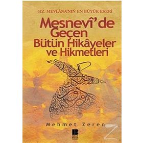 MESNEVI´DE GEÇEN BÜTÜN HIKAYELER - MEHMET ZEREN
