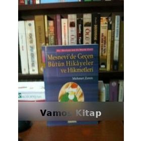 MESNEVI'DE GEÇEN BÜTÜN HIKAYELER VE HIKMETLERI - MEHMET ZEREN