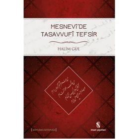 Mesnevide Tasavvufi Tefsir - Halim Gül