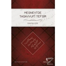 Mesnevide Tasavvufi Tefsir - Halim Gül