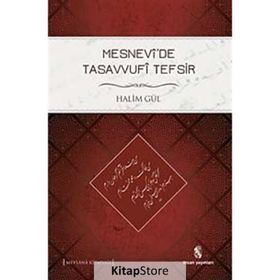 Mesnevide Tasavvufi Tefsir - Halim Gül