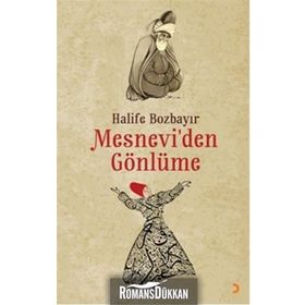 Mesnevi’den Gönlüme - Halife Bozbayır