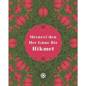 Mesnevi’den Her Güne Bir Hikmet - mevlana celalettin rumi