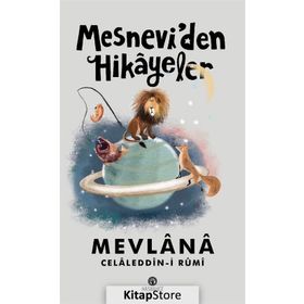Mesneviden Hikayeler - Mehmet Akif Sarıkaya